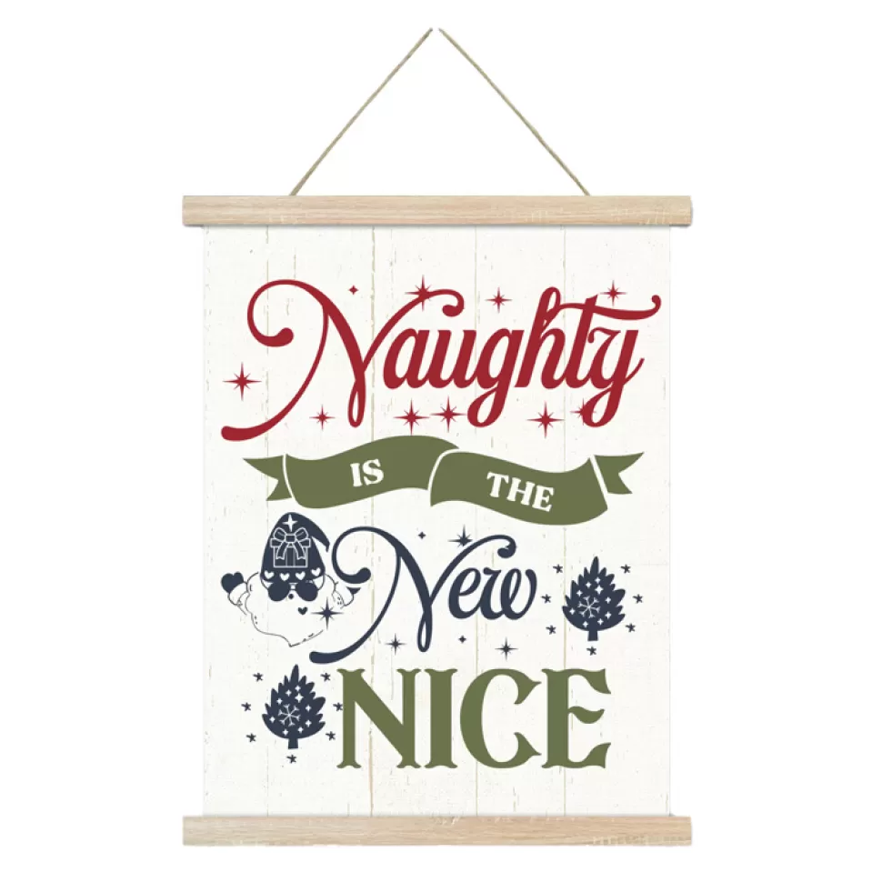 Christmas Forever WALL SCROLL “NAUGHTY IS THE NEW NICE” 15.5″x19.5″